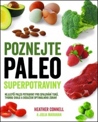 Spoznajte Paleo superpotraviny
